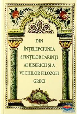 Din intelepciunea Sfintilor Parinti ai Bisericii si a vechilor filozofi greci - Chiril