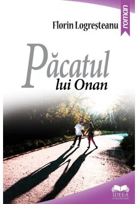 Pacatul lui Onan - Florin Logresteanu