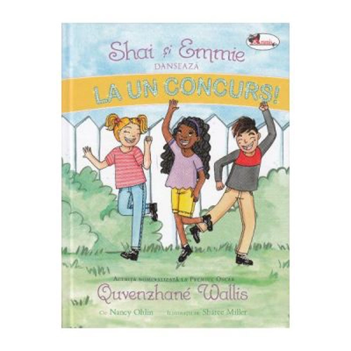 Shai si Emmie danseaza la un concurs! - Quvenzhane Wallis, Nancy Ohlin