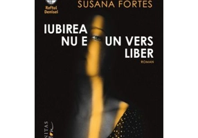 Iubirea nu e un vers liber - Susana Fortes