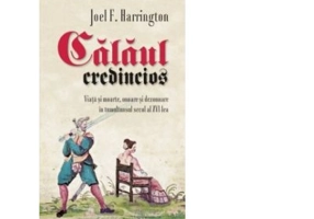 Calaul credincios - Joel F. Harrington