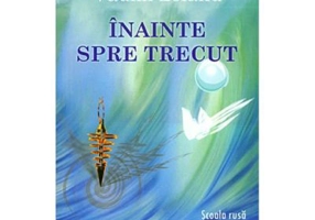 Inainte spre trecut - Vadim Zeland