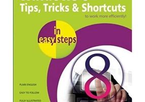Windows 8. Tips, tricks and shortcuts - Stuart Yarnold