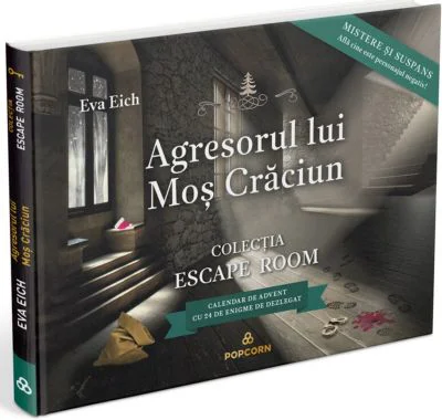 Agresorul lui Mos Craciun. Colectia Escape Room - Eva Eich