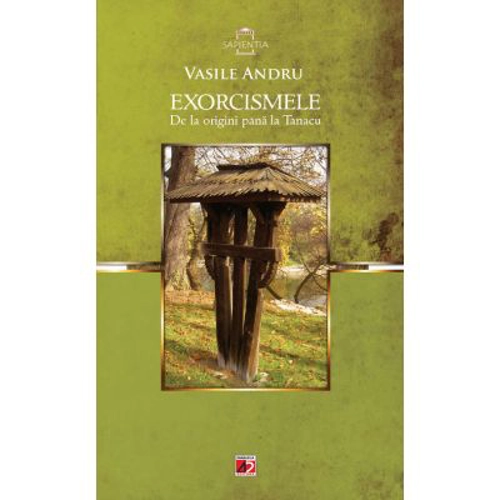 Exorcismele de la origini pana la Tanacu