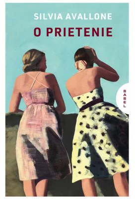 O prietenie - Silvia Avallone