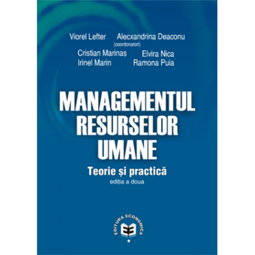 Managementul resurselor umane. Teorie si practica. Editia II