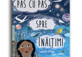 Pas cu pas spre inaltimi - Charlotte Guillain, Yuval Zommer