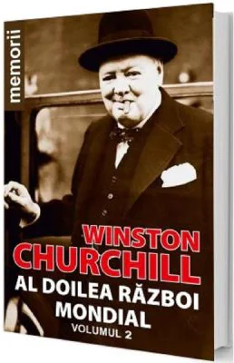Al doilea razboi mondial Vol. 2 - Winston Churchill