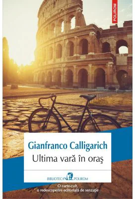 Ultima vara in oras - Gianfranco Calligarich