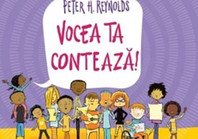 Vocea ta conteaza! - Peter H. Reynolds