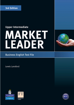 Market Leader 3rd Edition Upper Intermediate Test File - Lewis Lansford