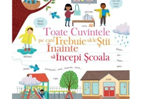 Toate cuvintele pe care trebuie sa le stii inainte sa incepi scoala