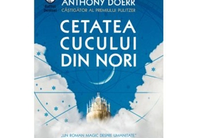 Cetatea cucului din nori - Anthony Doerr