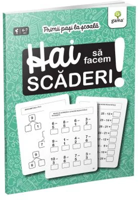 Primii pasi la scoala. Hai sa facem scaderi!