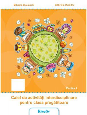 Caiet de activitati interdisciplinare pentru clasa pregatitoare semestrul I