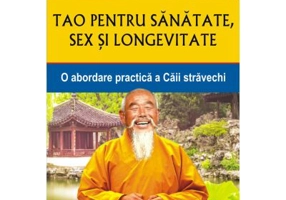 Tao pentru sanatate, sex si longevitate. O abordare practica a Caii stravechi - Daniel Reid
