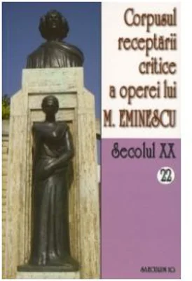 Corpusul receptarii critice a operei lui Mihai Eminescu. Secolul 20 (volumele 22-23, perioada august-septembrie 1919) - I. Oprisan