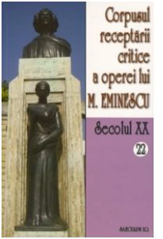Corpusul receptarii critice a operei lui Mihai Eminescu. Secolul 20 (volumele 22-23, perioada august-septembrie 1919) - I. Oprisan