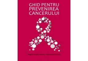 Ghid pentru prevenirea cancerului - Ian Olver, Fred Stephens