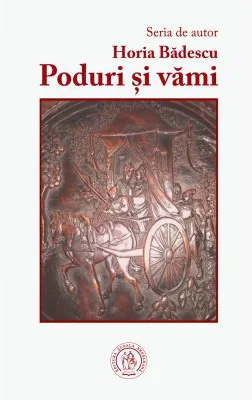 Poduri si vami - Horia Badescu
