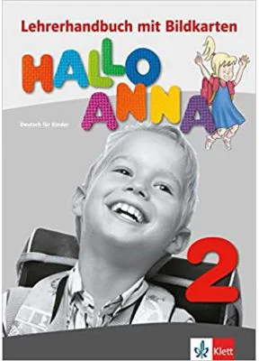 Hallo Anna 2, Lehrerhandbuch mit Bildkarten. Deutsch für Kinder - Olga Swerlova