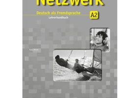 Netzwerk A2, Lehrerhandbuch. Deutsch als Fremdsprache - Katja Wirth
