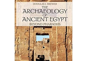 The Archaeology of Ancient Egypt: Beyond Pharaohs