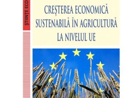 Cresterea economica sustenabila in agricultura la nivelul UE - Svetlana Platagea (Gombos)