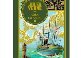 Volumul 51. Jules Verne. Casa cu aburi 2