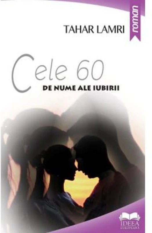 Cele 60 de nume ale iubirii - Tahar Lamri