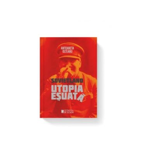 Sovietland. Utopia esuata