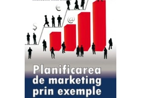 Planificarea de marketing prin exemple