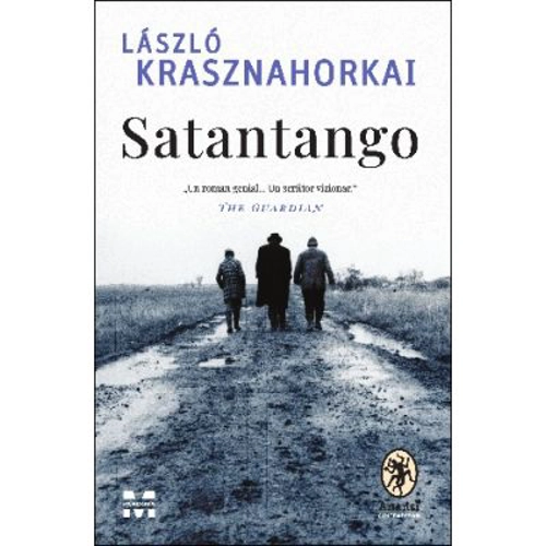 Satantango - Laszlo Krasznahorkai