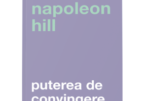 Puterea de convingere. Editia a III-a