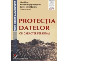 Protectia datelor cu caracter personal - Irina Alexe