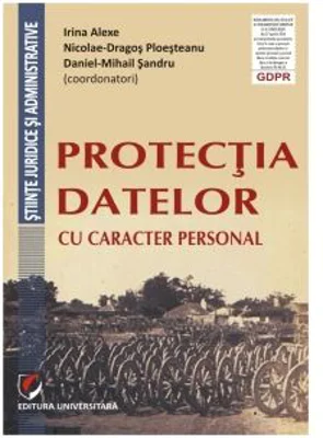 Protectia datelor cu caracter personal - Irina Alexe