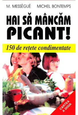 Hai sa mancam picant!