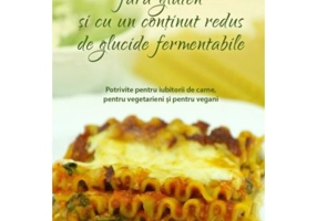 Retete vegane fara gluten si cu un continut redus de glucide fermentate