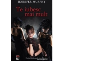 Te iubesc mai mult - Jennifer Murphy