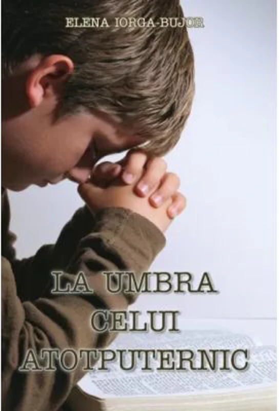 La umbra Celui Atotputernic
