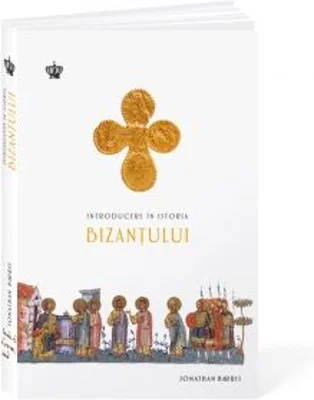 Introducere in istoria Bizantului