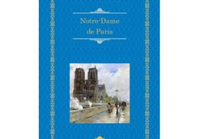 Notre-Dame de Paris - Victor Hugo