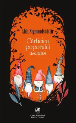 Carticica poporului ascuns - Alda Sigmundsdottir