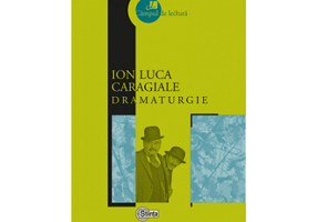 Dramaturgie - Ion Luca Caragiale