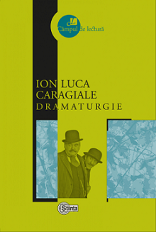 Dramaturgie - Ion Luca Caragiale