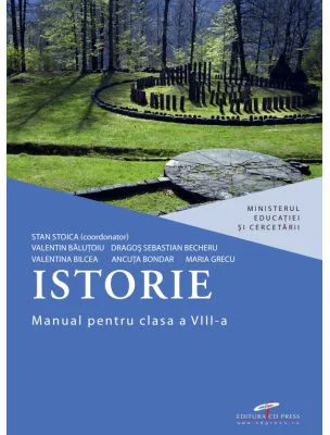 Istorie. Manual pentru clasa a 8-a