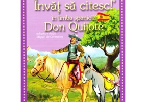 Invat sa citesc in limba spaniola. Nivelul 1. Don Quijote
