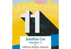 Numarul 11 sau Marturii despre nebunie - Jonathan Coe