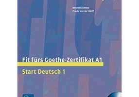 Fit furs Goethe-Zertifikat A1 Lehrbuch mit integrierter Audio-CD Start Deutsch 1 - Johannes Gerbes, Frauke van der Werff